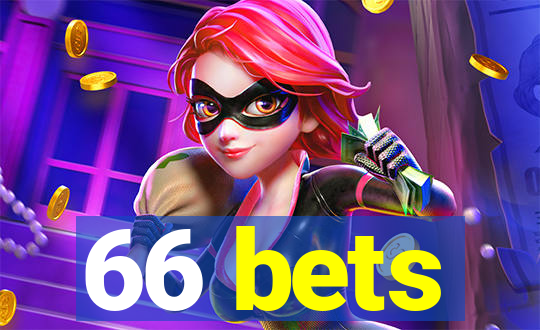 66 bets
